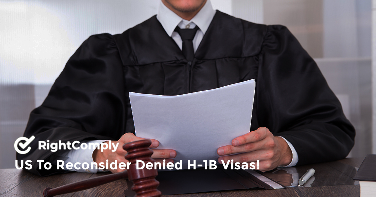 US To Reconsider Denied H-1B Visas!  
