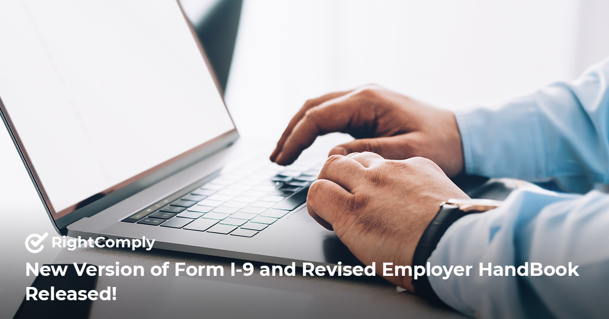 New Version of Form I-9 and Revised Employer HandBook Released!